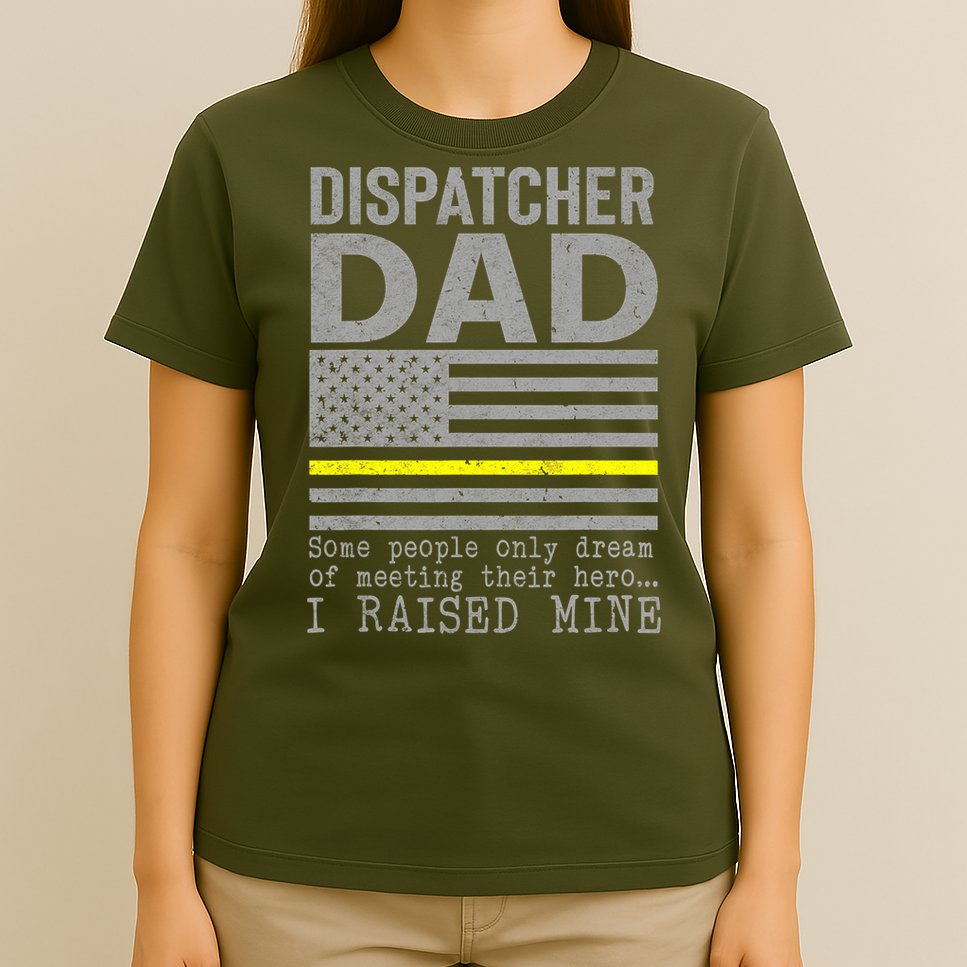 Proud Dad Of A 911 Dispatcher Thin Gold Line Dispatch Father T-Shirt