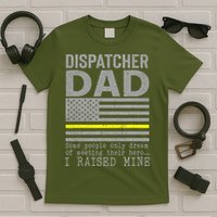 Proud Dad Of A 911 Dispatcher Thin Gold Line Dispatch Father T-Shirt