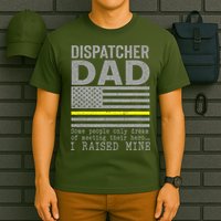 Proud Dad Of A 911 Dispatcher Thin Gold Line Dispatch Father T-Shirt