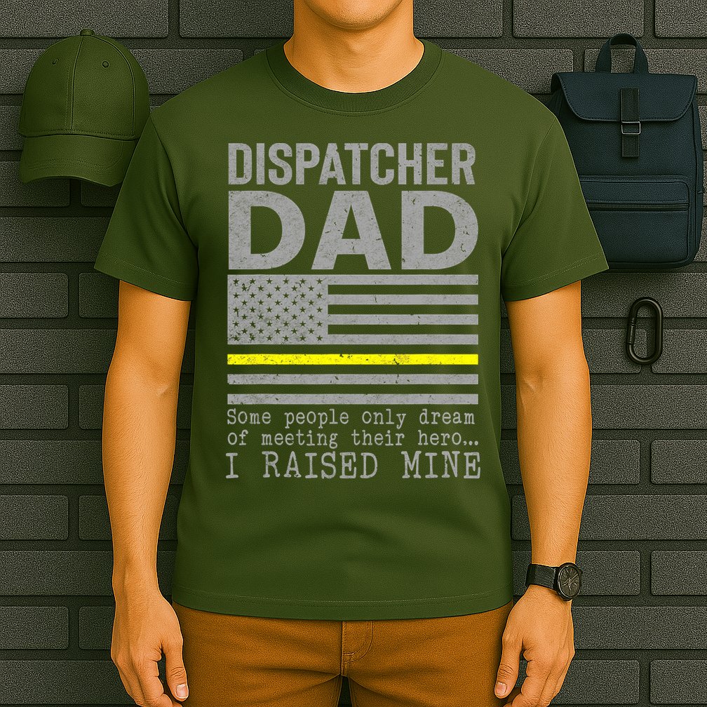 Proud Dad Of A 911 Dispatcher Thin Gold Line Dispatch Father T-Shirt