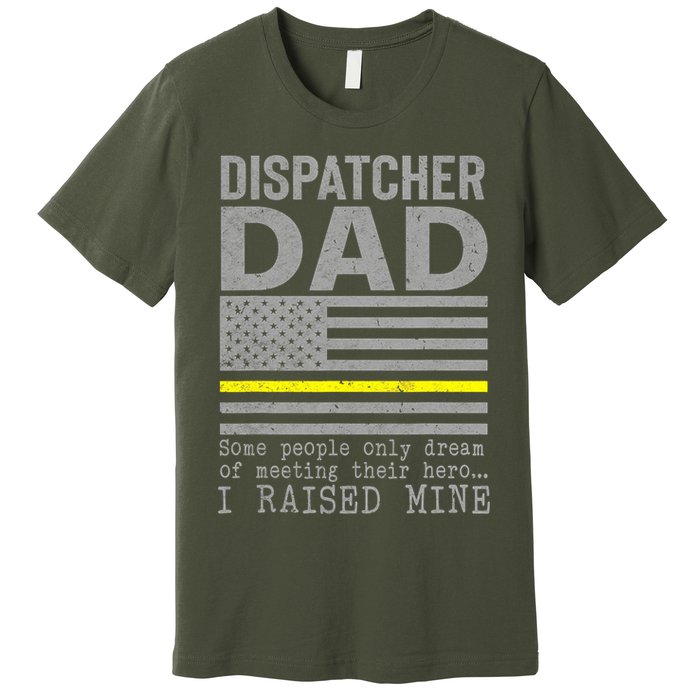 Proud Dad Of A 911 Dispatcher Thin Gold Line Dispatch Father Premium T-Shirt