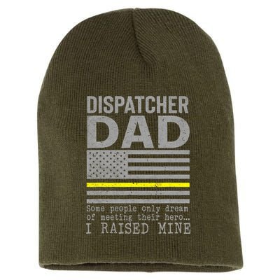Proud Dad Of A 911 Dispatcher Thin Gold Line Dispatch Father Short Acrylic Beanie
