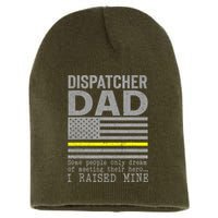Proud Dad Of A 911 Dispatcher Thin Gold Line Dispatch Father Short Acrylic Beanie