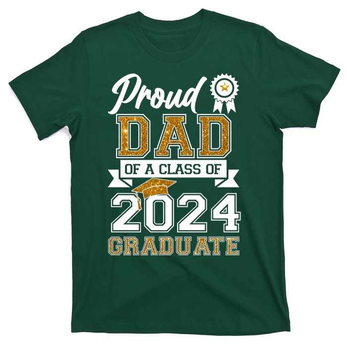 Proud Dad Of A Class Of 2024 Graduate T-Shirt