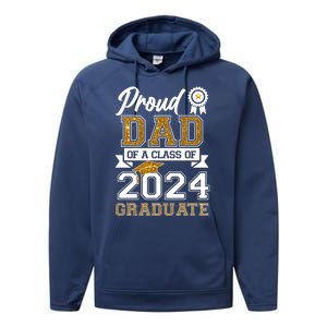 Proud Dad Of A Class Of 2024 Graduate Performance Fleece Hoodie