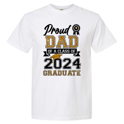 Proud Dad Of A Class Of 2024 Graduate Garment-Dyed Heavyweight T-Shirt