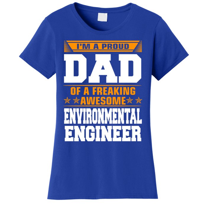 Proud Dad Of Awesome Environtal Engineer Fathers Day Cute Gift Women's T-Shirt