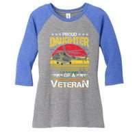 Proud Daughter Of A Vietnam Veteran Meaningful Gift Women's Tri-Blend 3/4-Sleeve Raglan Shirt