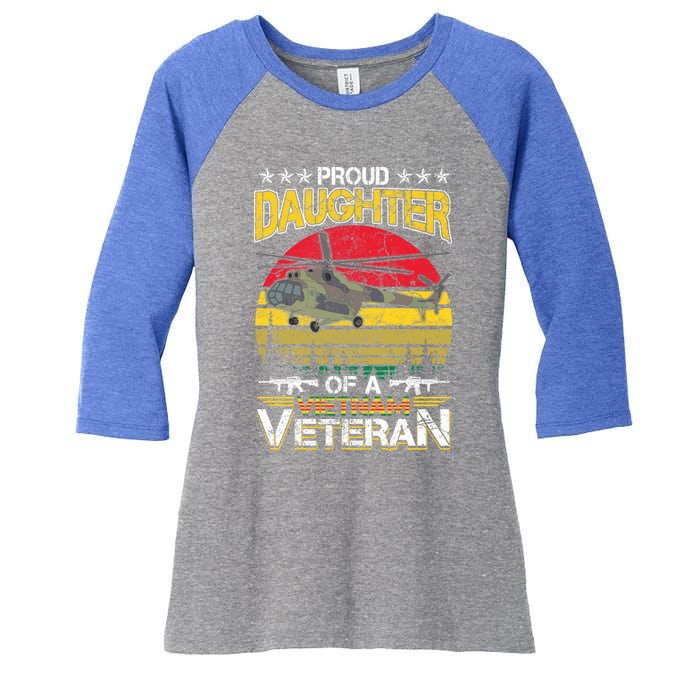 Proud Daughter Of A Vietnam Veteran Meaningful Gift Women's Tri-Blend 3/4-Sleeve Raglan Shirt