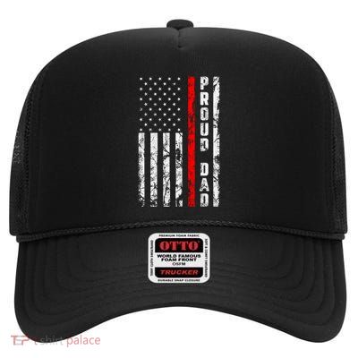 Proud Dad Of Firefighter Gift Patriotic FirefighterS Dad High Crown Mesh Back Trucker Hat