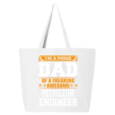 Proud Dad Of Awesome Petroleum Engineer Fathers Day Gift Meaningful Gift 25L Jumbo Tote