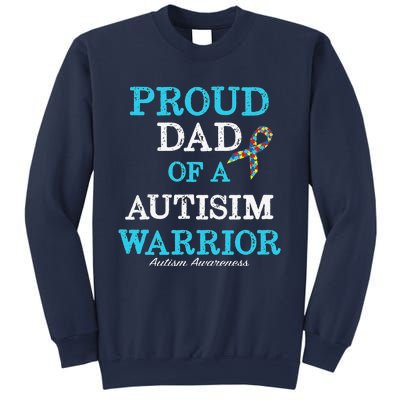 Proud Dad Of A Warrior Autism Awareness Sweatshirt