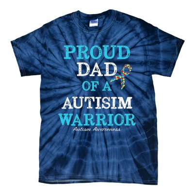 Proud Dad Of A Warrior Autism Awareness Tie-Dye T-Shirt