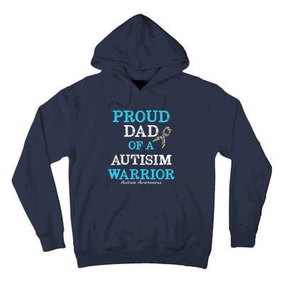 Proud Dad Of A Warrior Autism Awareness Tall Hoodie