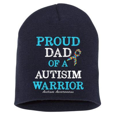 Proud Dad Of A Warrior Autism Awareness Short Acrylic Beanie