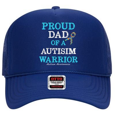 Proud Dad Of A Warrior Autism Awareness High Crown Mesh Back Trucker Hat