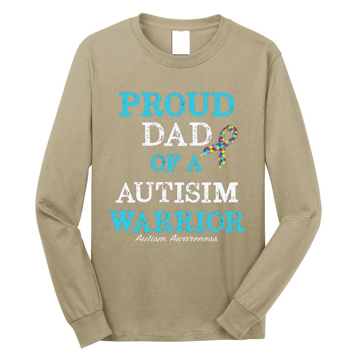 Proud Dad Of A Warrior Autism Awareness Long Sleeve Shirt