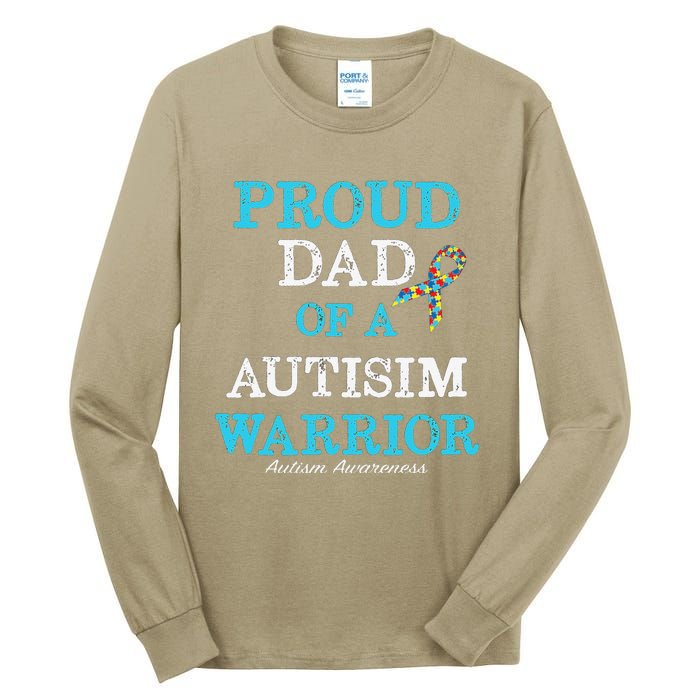 Proud Dad Of A Warrior Autism Awareness Tall Long Sleeve T-Shirt