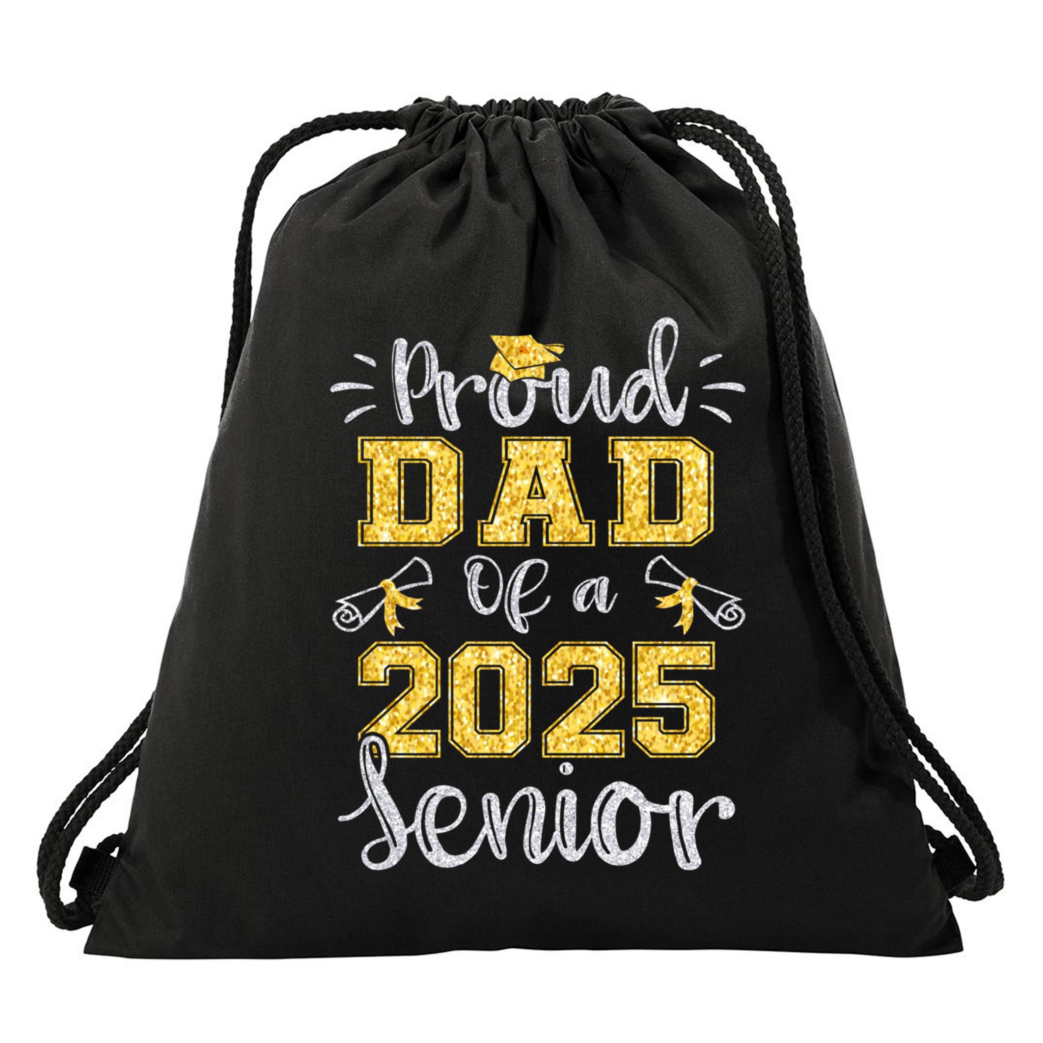 Proud Dad Of A Class Of 2025 Senior Graduate 2025 Gift Drawstring Bag