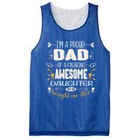 Proud Dad Of Awesome Daughter Funny Fathers Day Meaningful Gift Mesh Reversible Basketball Jersey Tank