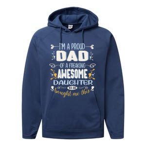 Proud Dad Of Awesome Daughter Funny Fathers Day Meaningful Gift Performance Fleece Hoodie