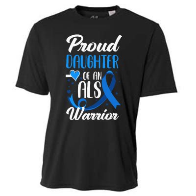 Proud Daughter Of An ALS Warrior Mom Dad ALS Awareness Cooling Performance Crew T-Shirt