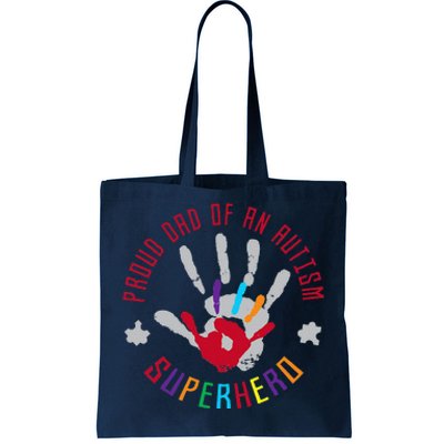 Proud Dad Of An Autism Superhero Hand Print Tote Bag