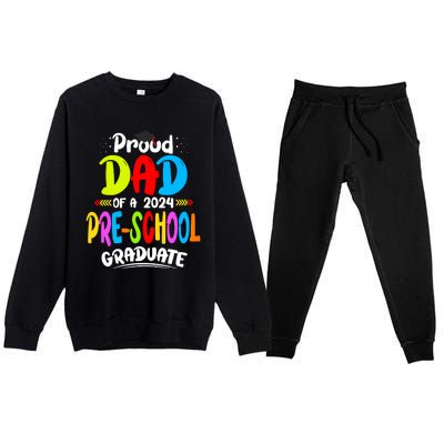 Proud Dad Of A Preschool Graduate Graduation Class Of 2024 Premium Crewneck Sweatsuit Set