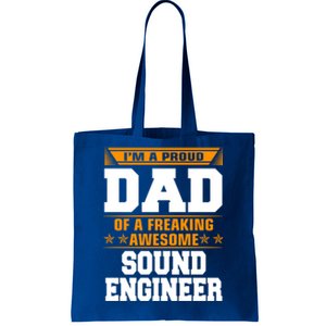 Proud Dad Of Awesome Sound Engineer Fathers Day Gift Tote Bag