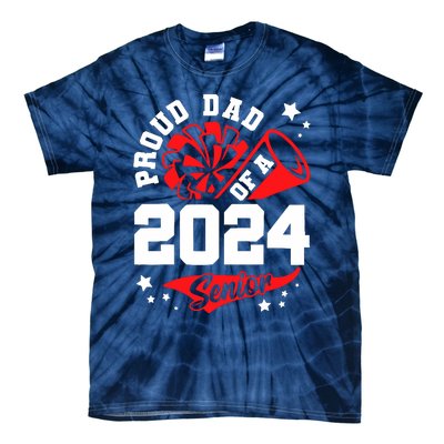 Proud Dad Of A 2024 Senior Cheer Dad Graduation Party Tie-Dye T-Shirt