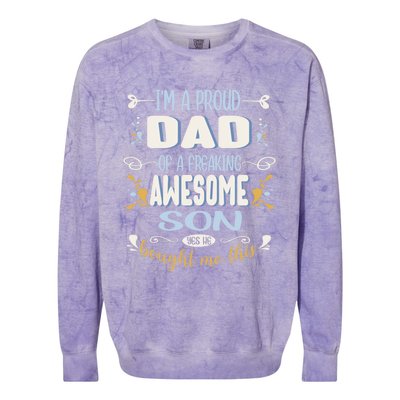 Proud Dad Of Awesome Son Funny Fathers Day Funny Gift Colorblast Crewneck Sweatshirt