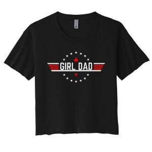 Proud Dad Of Girl Father For Dad Fathers Day Women's Crop Top Tee