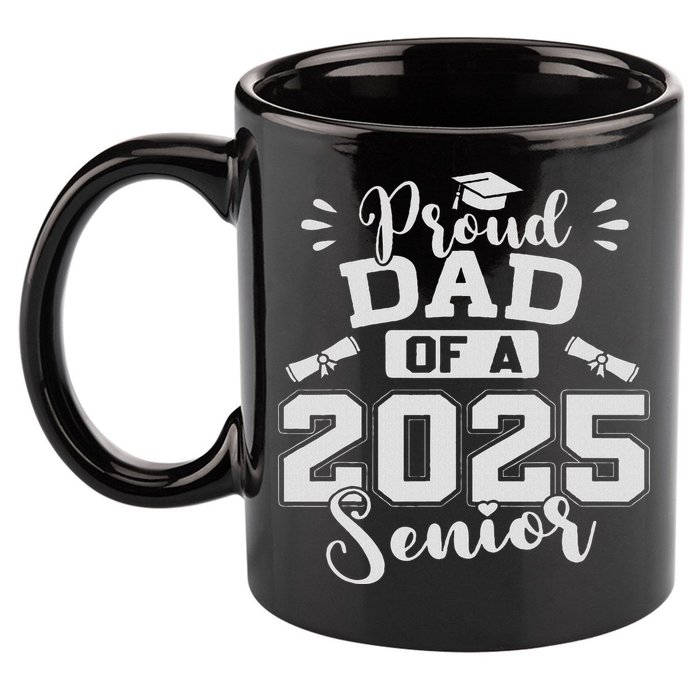 Proud Dad Of A 2025 Senior Graduation Class Of 2025 11oz C Handle Ceramic Mug