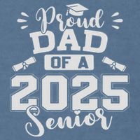 Proud Dad Of A 2025 Senior Graduation Class Of 2025 Garment-Dyed Sweatshirt