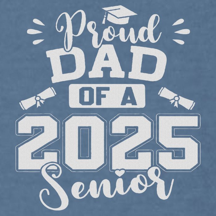 Proud Dad Of A 2025 Senior Graduation Class Of 2025 Garment-Dyed Sweatshirt