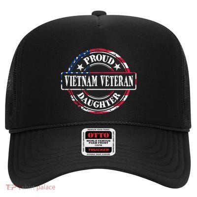 Proud Daughter Of A Vietnam Veteran American Flag Colors Cute Gift High Crown Mesh Back Trucker Hat