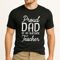 Proud Dad Of An Awesome Teacher Back To School Gift Cooling Performance Crew T-Shirt