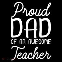 Proud Dad Of An Awesome Teacher Back To School Gift Button