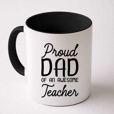 Proud Dad Of An Awesome Teacher Back To School Gift Mug