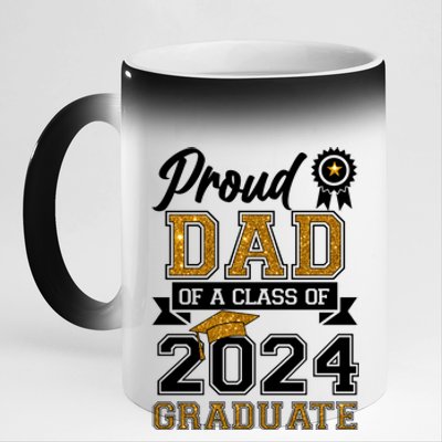 Proud Dad Of The Class Of 2024 Graduate 11oz Black Color Changing Mug