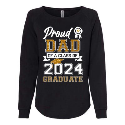 Proud Dad Of The Class Of 2024 Graduate Womens California Wash Sweatshirt