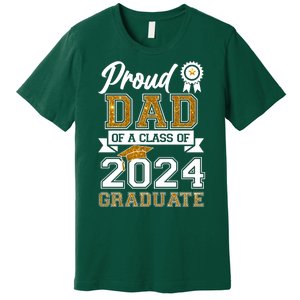 Proud Dad Of The Class Of 2024 Graduate Premium T-Shirt