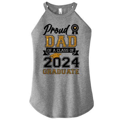 Proud Dad Of The Class Of 2024 Graduate Women’s Perfect Tri Rocker Tank