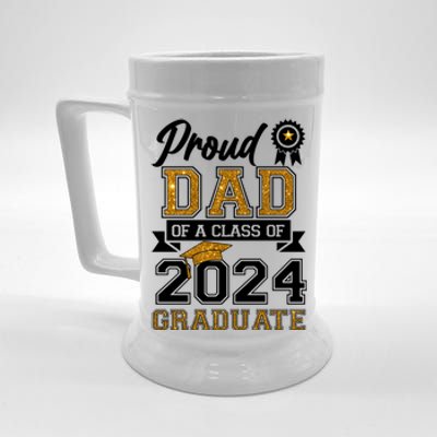 Proud Dad Of The Class Of 2024 Graduate Beer Stein