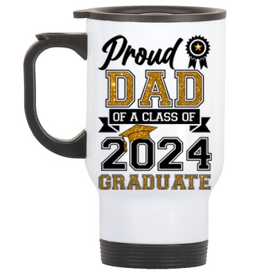 Proud Dad Of The Class Of 2024 Graduate Stainless Steel Travel Mug