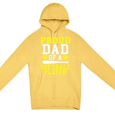 Proud Dad Of A Softball Player Dad Gift Premium Pullover Hoodie