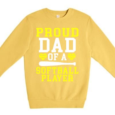 Proud Dad Of A Softball Player Dad Gift Premium Crewneck Sweatshirt