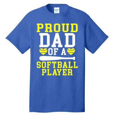 Proud Dad Of A Softball Player Dad Gift Tall T-Shirt