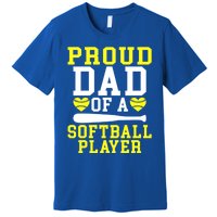 Proud Dad Of A Softball Player Dad Gift Premium T-Shirt