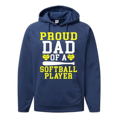 Proud Dad Of A Softball Player Dad Gift Performance Fleece Hoodie